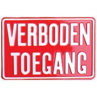 Panneau de signalisation - Verboden toegang (accès interdit en néerlandais)