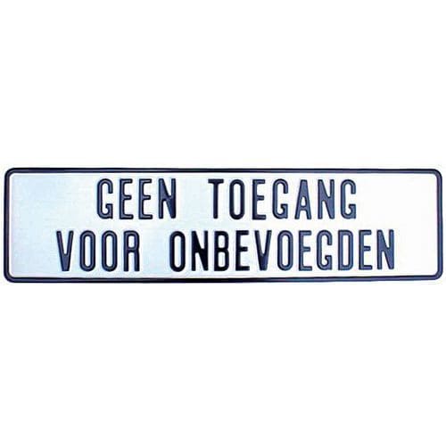 Panneau de signalisation - Geen toegang voor onbevoegden