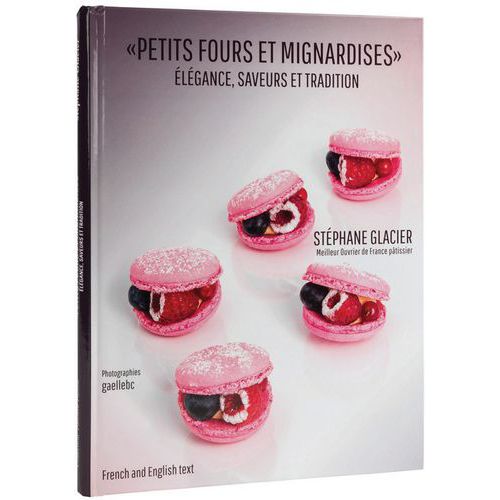 Boek Petits Fours et mignardis door Stéphane Glacier - Matfer