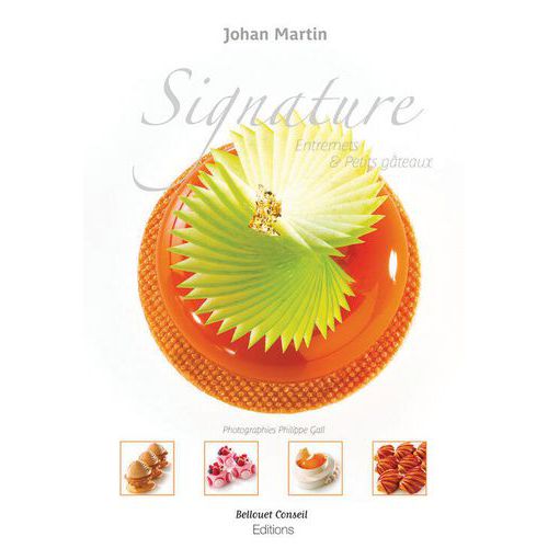 Boek Signature entremets, petits gâteaux door Johan Martin - Matfer