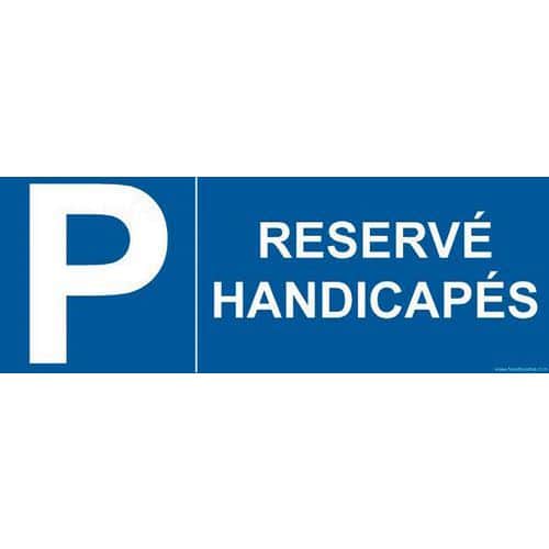 Signalétique réservé handicapé + lettre P