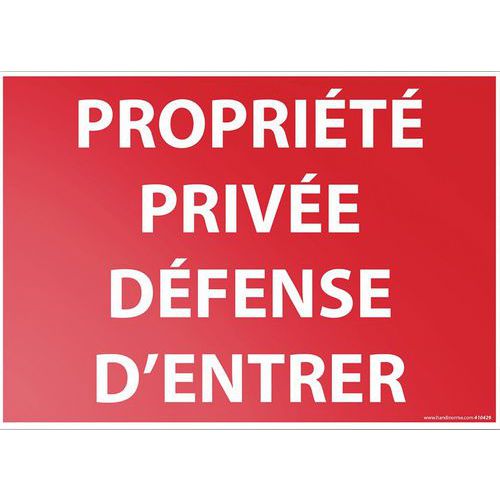 Verkeersbord PROPRIETE PRIVEE DEFENSE D'ENTRER